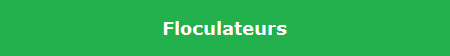 Floculateurs