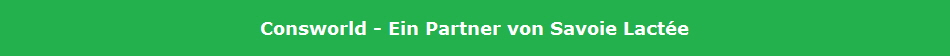 Consworld - Ein Partner von Savoie Lactée Consworld - Ein Partner von Savoie Lactée
