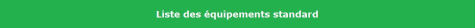 Liste des quipements standard