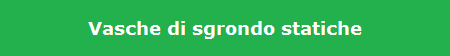 Vasche di sgrondo statiche